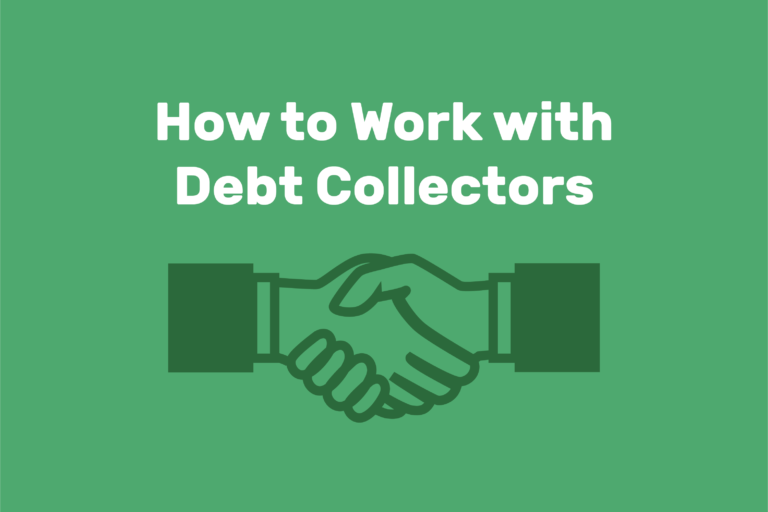 Should You Work With Debt Collectors or Your Original Creditor?