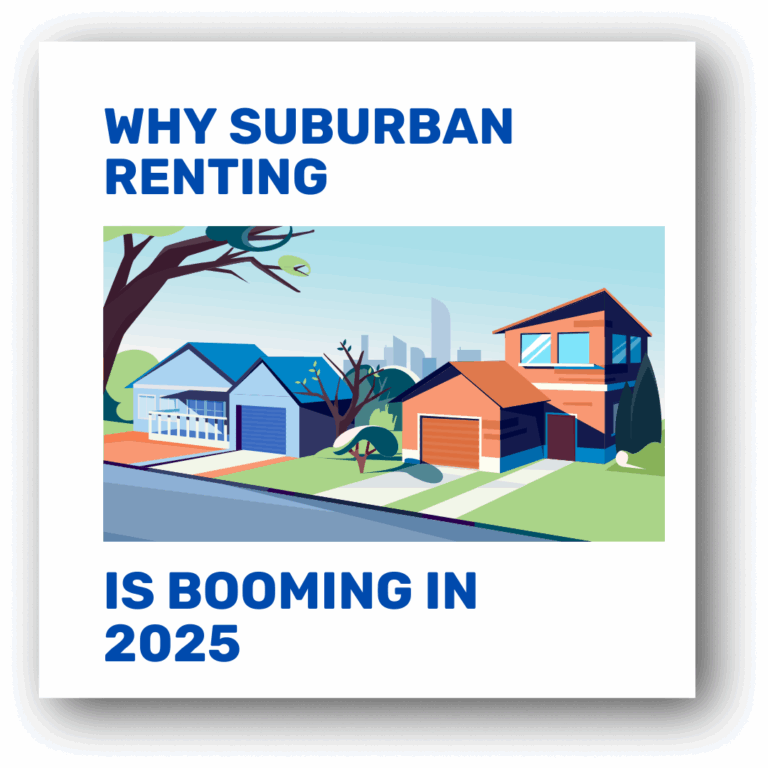 Why Suburban Renting is Booming in 2025